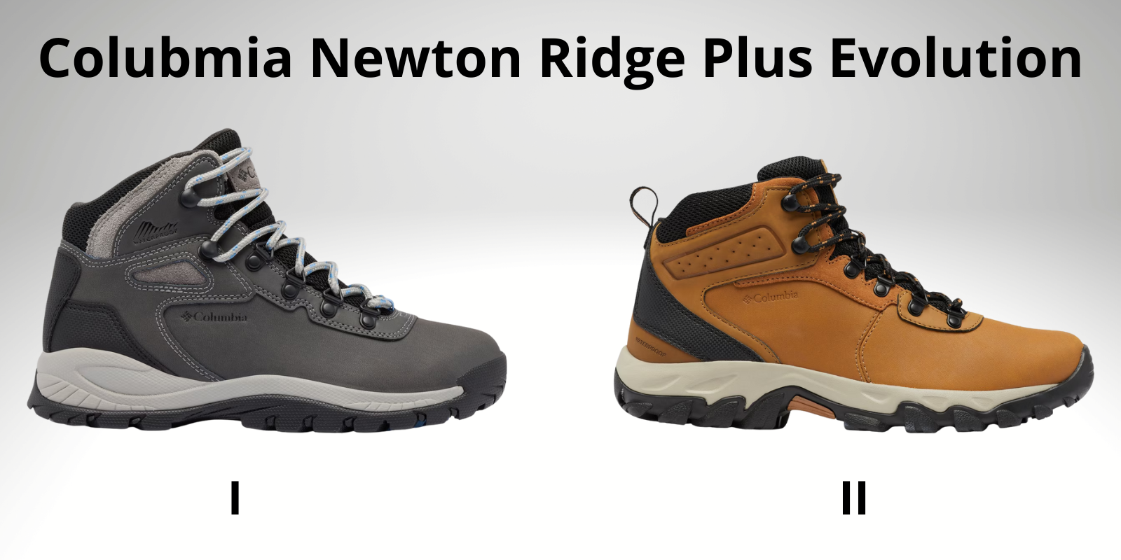 Columbia Newton Ridge Plus II Waterproof Review (2026) Columbia Newton Ridge Plus Evolution: The Newton Ridge Plus I is on the left and the Newton Ridge Plus II is on the right.