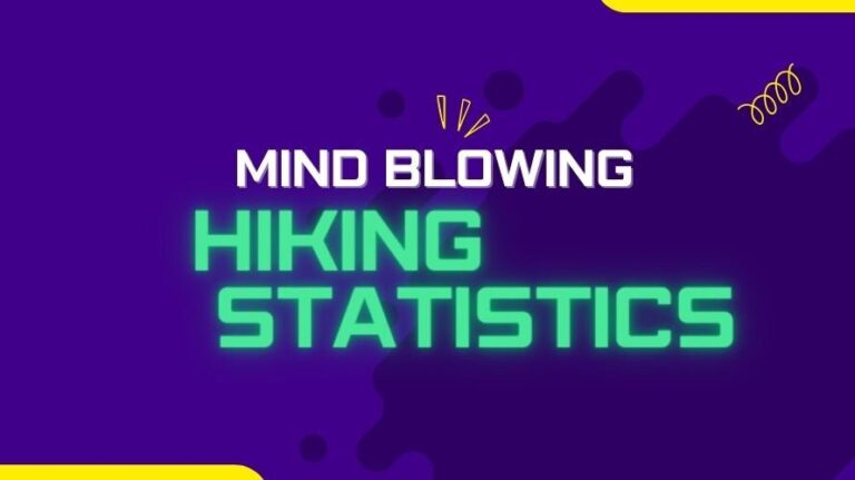 Incredible Hiking Statistics and Facts hiking statistics and facts 2023