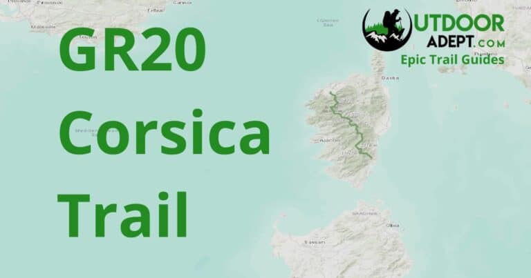 Complete GR20 Trail Guide: Discover Europe's Toughest Trek GR20 Corsica Trail Guide Map