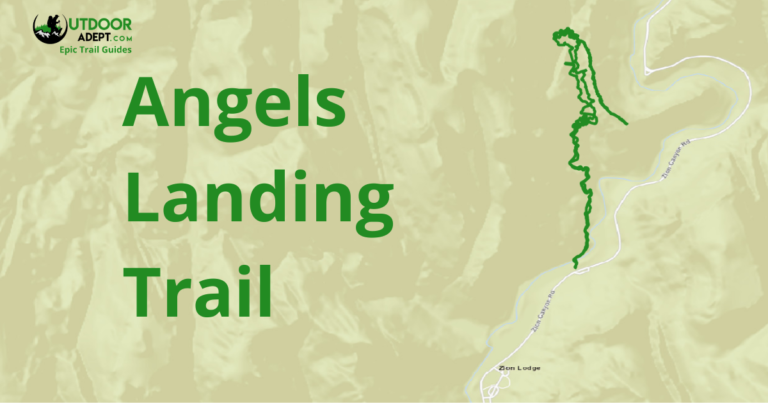 Angels Landing Trail Guide: Permits, Safety & Tips Angels Landing Trail Guide