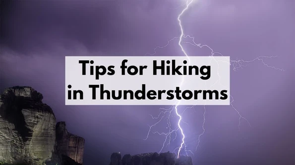 How to Stay Safe During a Thunderstorm in the Mountains